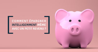 comment epargner intelligemment meme avec un petit revenu