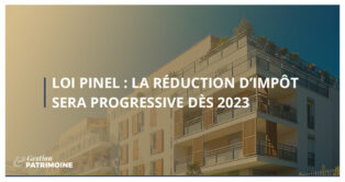 Loi Pinel : la réduction d'impôt sera progressive dès 2023