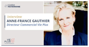 Interview Anne France Gauthier, Directeur Commercial Vie Plus
