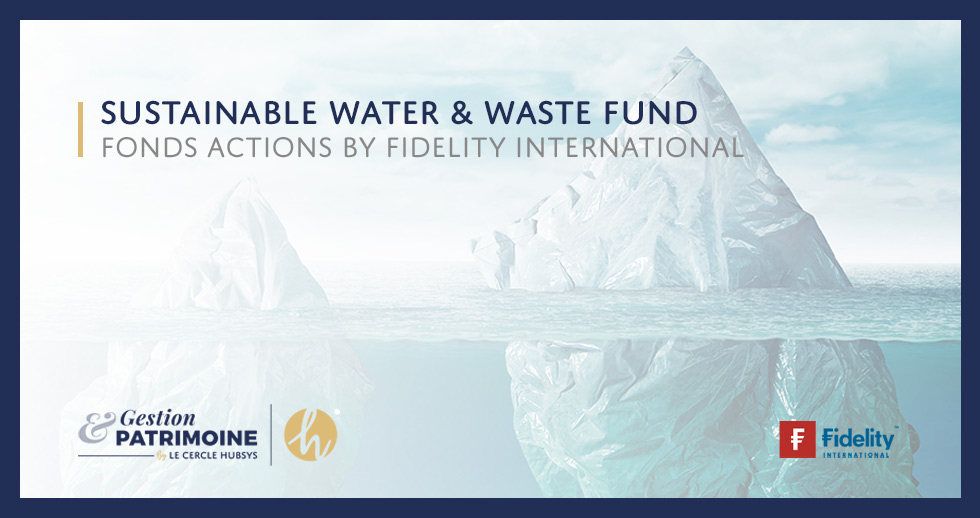 SUSTAINABLE WATER & WASTE FUND