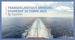 TRANSATLANTIQUE MENSUEL DEGRESSIF OCTOBRE 2022