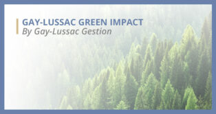 Gay-Lussac Green Impact - Fonds actions proposé par Gay-Lussac