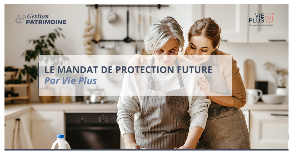 Le mandat de protection future