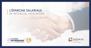 Offre en épargne salariale d'Intencial PATRIMOINE