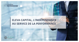 Eleva Capital, l'indépendance au service de la performance