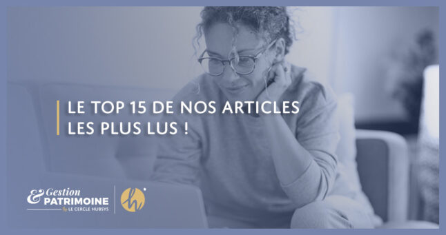 Le top 15 de nos articles les plus lus !