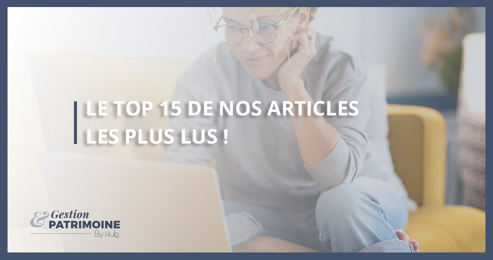 Le top 15 de nos articles les plus lus !