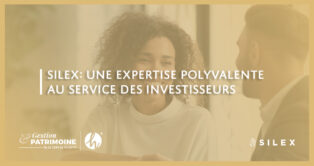SILEX : une expertise polyvalente au service des investisseurs