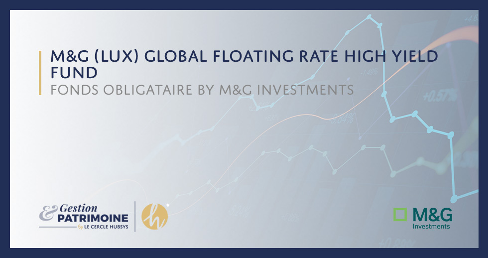 M&G (Lux) Global Floating Rate High Yield Fund