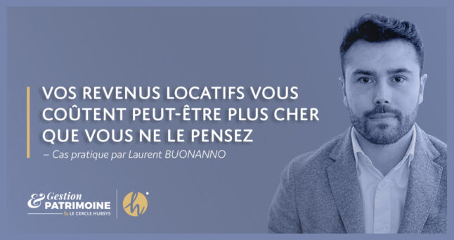 Vos revenus locatifs vous coûtent peut-être plus cher que vous ne le pensez